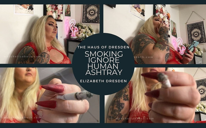 Elizabeth Dresden: Rubia grandota milf en body fumando ignorando cenicero humano