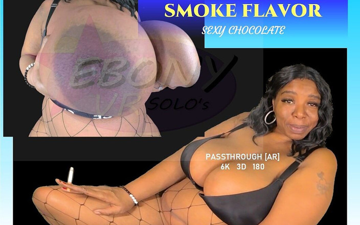 Ebony VR solos virtual reality adult films: Смак диму - чорні товстушки з величезними натуральними цицьками