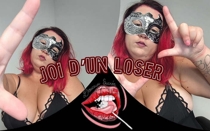Douceur sucree: 루저의 조이