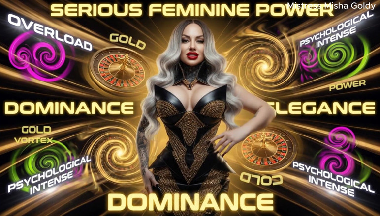 Goddess Misha Goldy: Крутитися в моєму психологічному захопленні