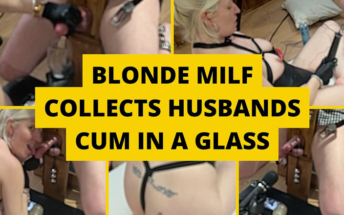 Mistress_BJQueen: Blonde MILF sammelt sperma des ehemanns in einem glas