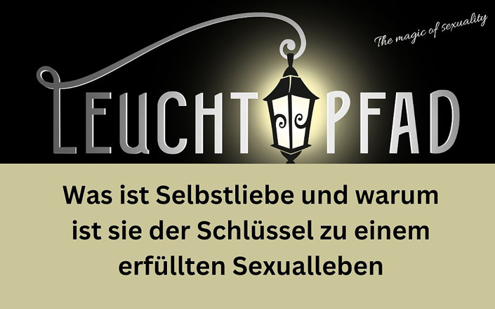 Light path: Co je sebeláská a proč je klíčem k naplňujícímu sexuálnímu životu