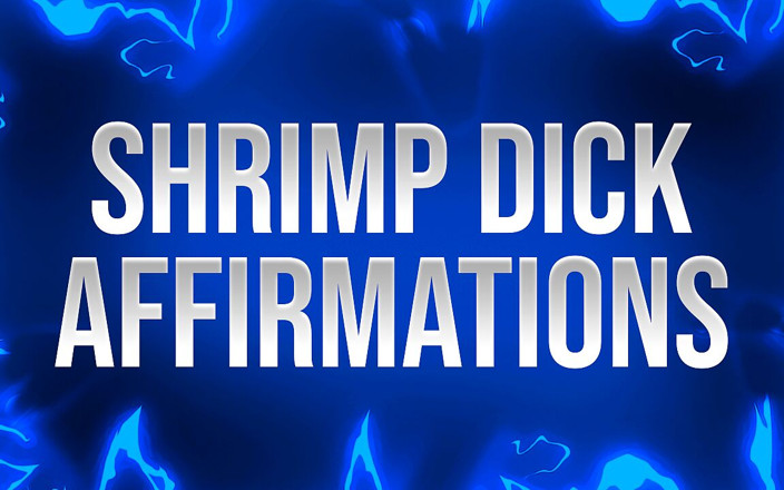 Femdom Affirmations: Affirmationen für verlierer mit kleinem Penis