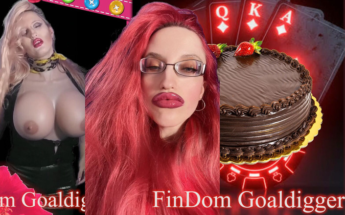 FinDom Goaldigger: Nu te poți opri!