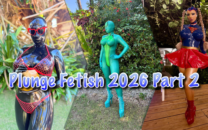 Miss_Fetilicious: Фетиш погружения 2026 Часть 2
