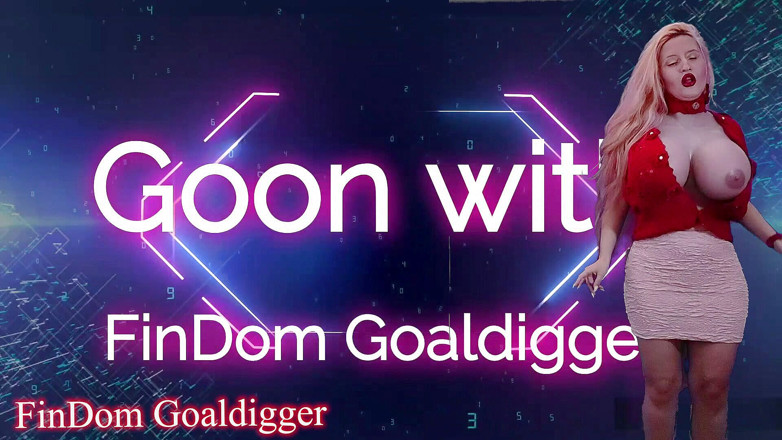 FinDom Goaldigger: Orgasme VIP coûteux
