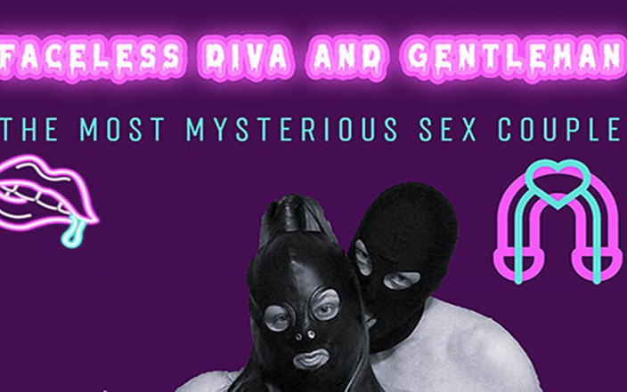 Faceless Diva and Gentleman: Te geile diva deel 2