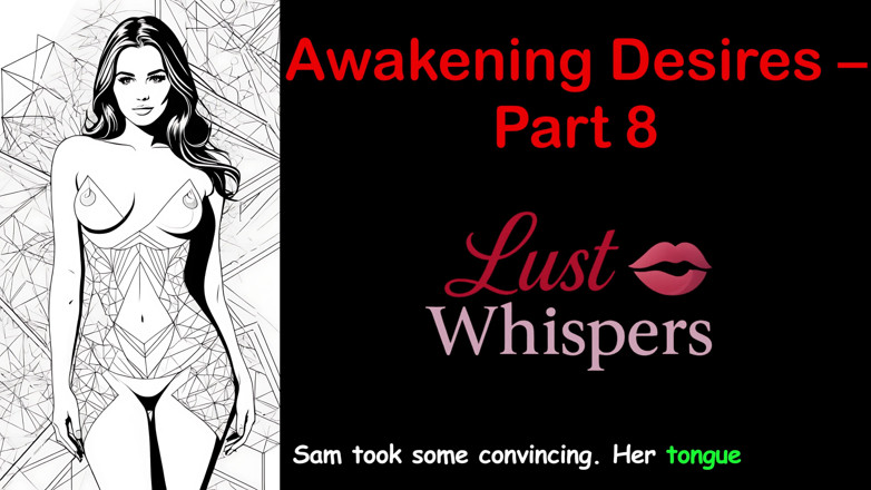 LustWhispers: Awakening desires - parte 8 - storia audio in inglese con sottotitoli