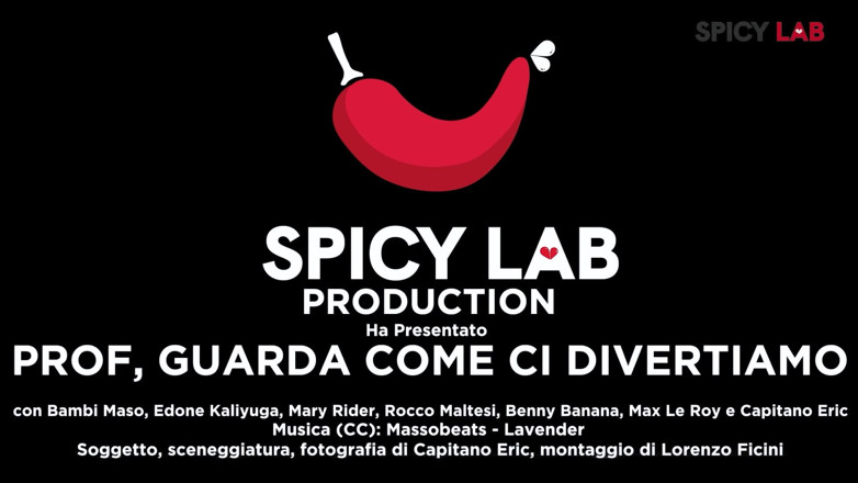 Spicy Lab Production: Profesorze, zobacz, jak się bawimy