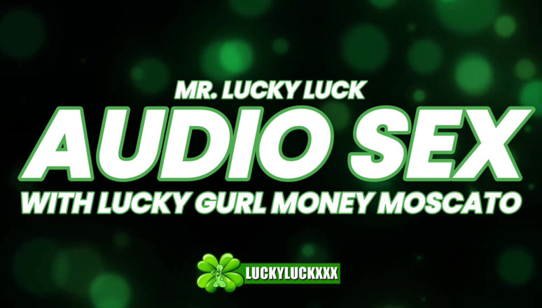 Lucky Luck XXX: Money Moscato, fille chanceuse - sexe audio asmr du matin