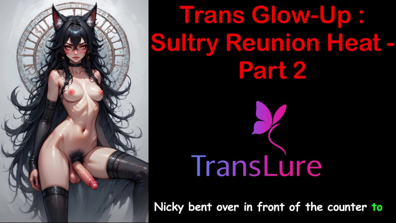 TransLure: Trans glow-up - спекотна спека возз'єднання, частина - 2: англійська аудіо історія сексу
