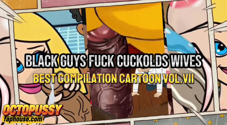 Octopussy Lovers Club: Ragazzi neri scopano mogli cornuti. La migliore compilation di cartoni...