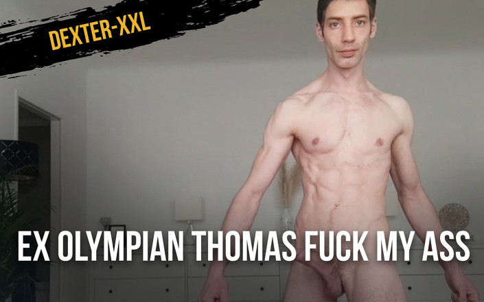 Dexterxxlfun: Fostul olympikon Thomas îmi fute curul. A ejacat atât de repede.
