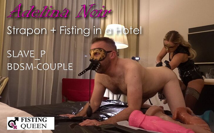 FISTINGQUEEN: BDSM-couple - ストラップオン&amp;フィスティング アデリーナ・ノワール