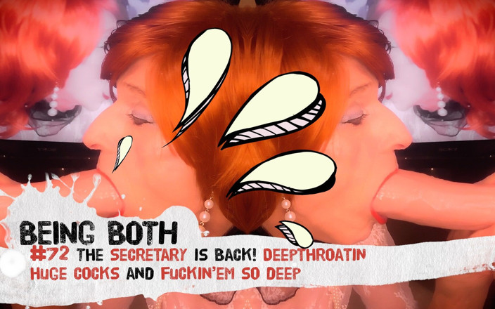 Being Both: 72 la Segretaria è tornata! Gola profonda con cazzi enormi e...