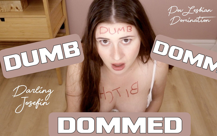 Darling Josefin: Dumme domme dommed