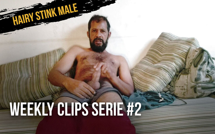 Stink HairyMale: Série de clips hebdomadaires n ° 2