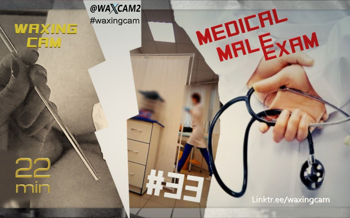 WaxingCam: Examen médical d’un homme n° 33