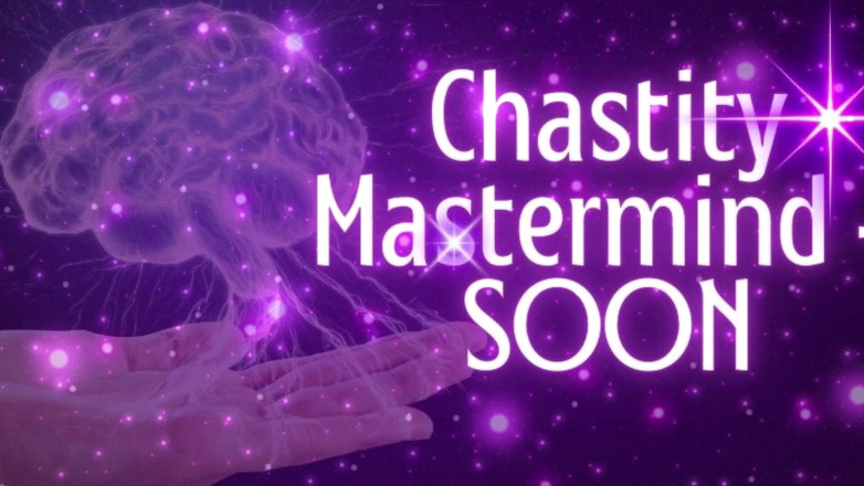 Goddess Misha Goldy: Castitate Mastermind - în curând