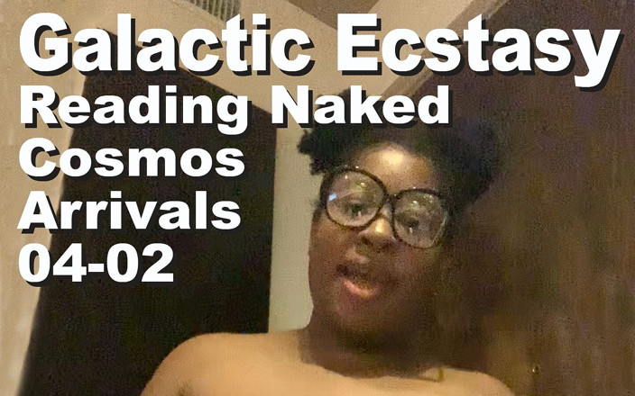 Cosmos naked readers: Galaktik ecstasy çıplak okuyor kozmos gelenler PXPC1042-001