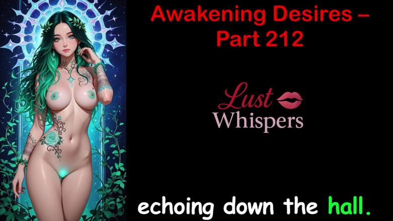 LustWhispers: Awakening desires - parte duecento dodici - storia audio in inglese con...