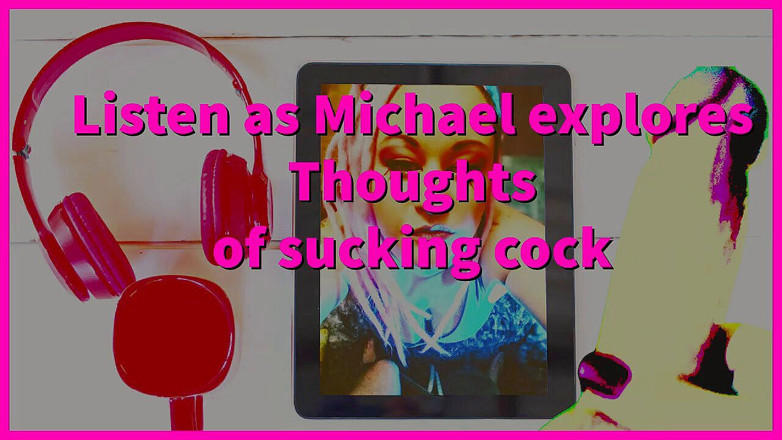 Campsissyboi: Höre zu, wie ich michael überrede, seinen ersten schwanz zu lutschen