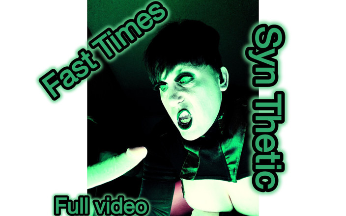 Syn Thetic: Tiempos rápidos - syn thetic gothic video completo