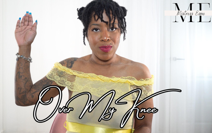 Mistress Esme: Sur mon genou