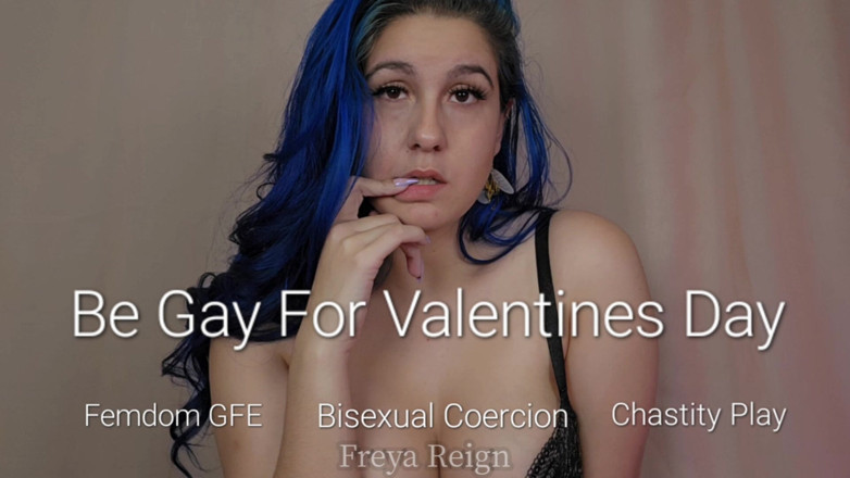 Freya Reign: Essere gay per il giorno di san valentino: Femdom gfe