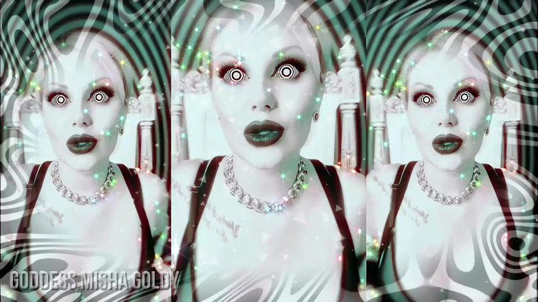 Goddess Misha Goldy: ¡Reprogramaciones en espiral! ¡Eres mi creación sin sentido!