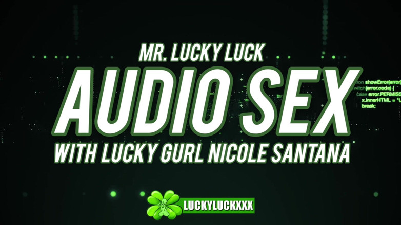 Lucky Luck XXX: Gelukkig meisje Nicole Santana - audio seks Asmr hardcore neuken met...