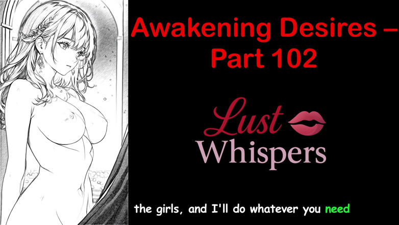 LustWhispers: Пробуждение желаний - часть одна сто вторая - английская аудио-история с субтитрами