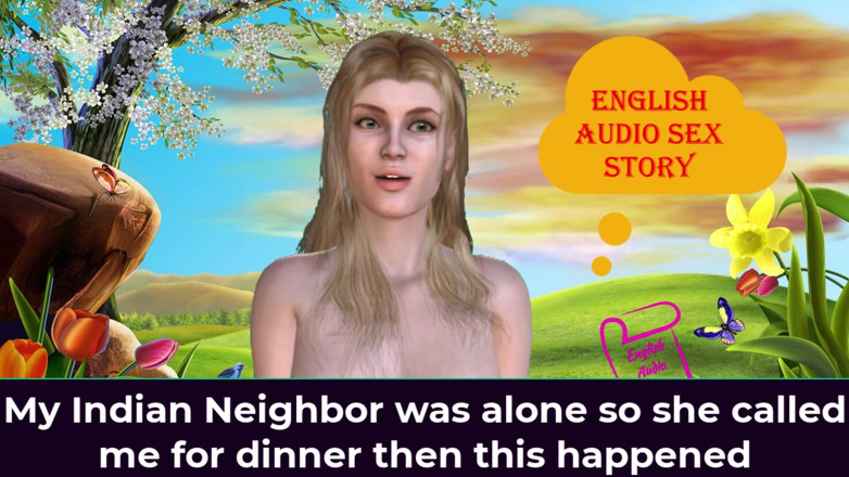LustWhispers: Ma voisine indienne était seule, alors elle m'a appelé pour le...