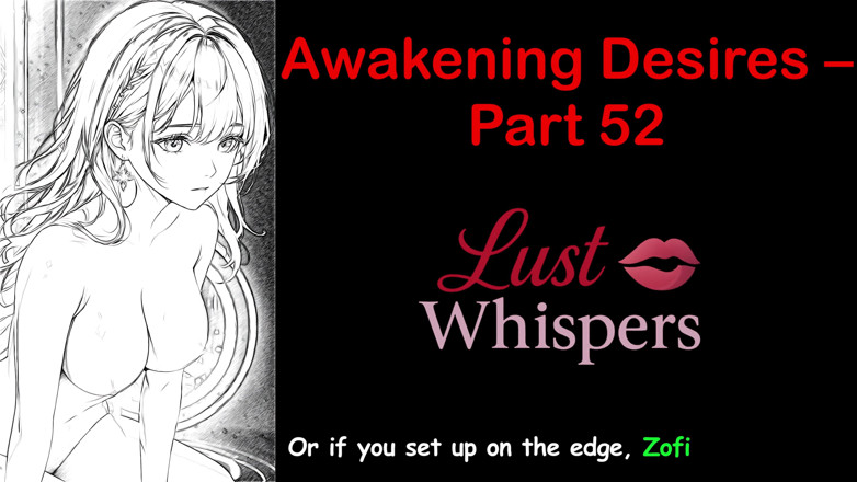 LustWhispers: Désirs de réveil - partie 52 - histoire audio en anglais avec sous-titres