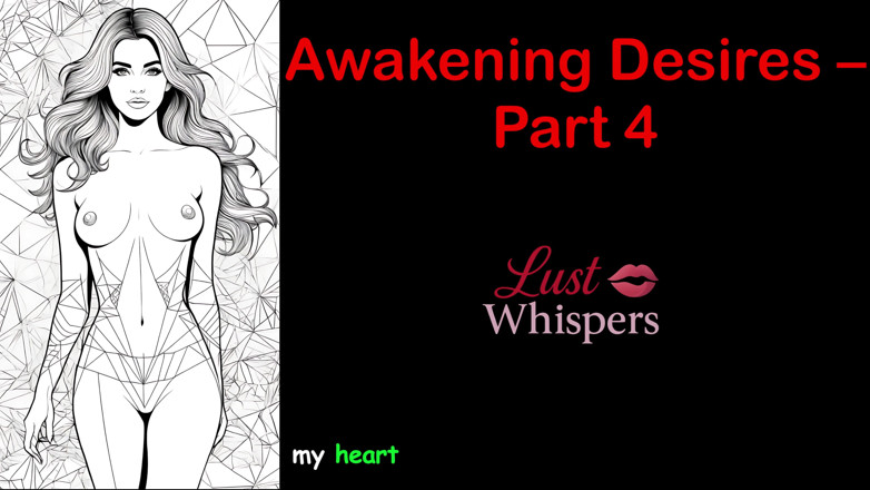 LustWhispers: Probuzení tužeb - Část 4 - Anglický audio příběh s titulky