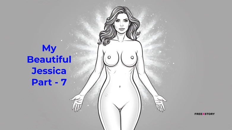 LustWhispers: Ma belle Jessica, partie - 7 - histoire de sexe audio en anglais