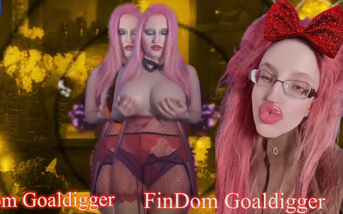FinDom Goaldigger: Pagarme es tu adicción
