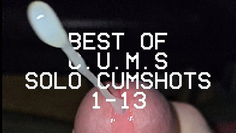Cum Juggler: C.U.M.S - primo piano e rallentatore - il meglio delle sborrate solitarie 1-13