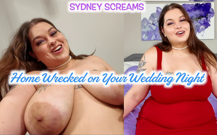 Sydney Screams: Casa destrozada en tu noche de bodas: sexo virtual con...