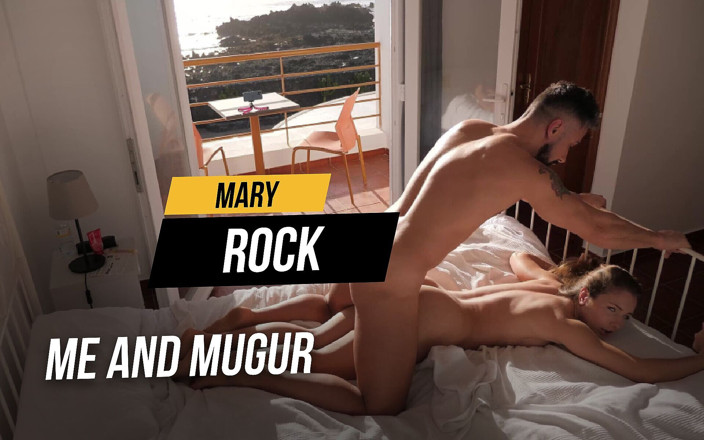 Mary Rock: Mary Rock và Mugur