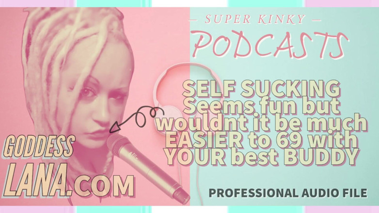 Campsissyboi: Kinky podcast 6 tự bú có vẻ vui vẻ nhưng sẽ...