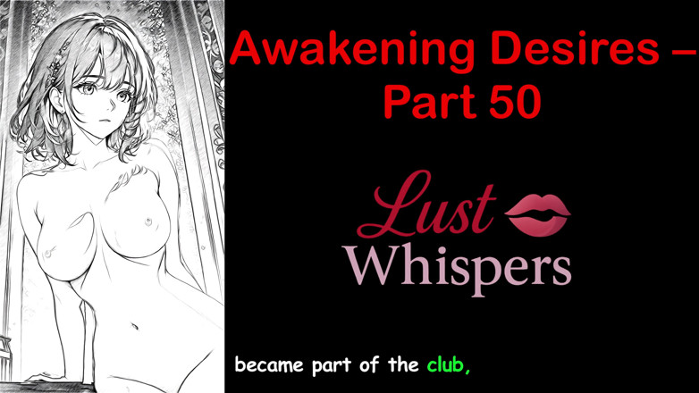 LustWhispers: Désirs de réveil - partie 50 - histoire audio en anglais avec sous-titres
