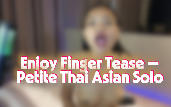 Cupcake: Užívejte si škádlení prstem - Petite Asian Solo
