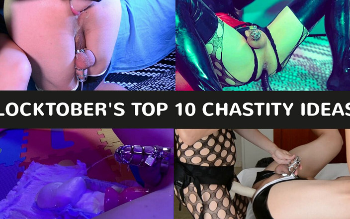 Fetish Explorers: Locktober's Top 10 Kyskhetsidéer Vol.1