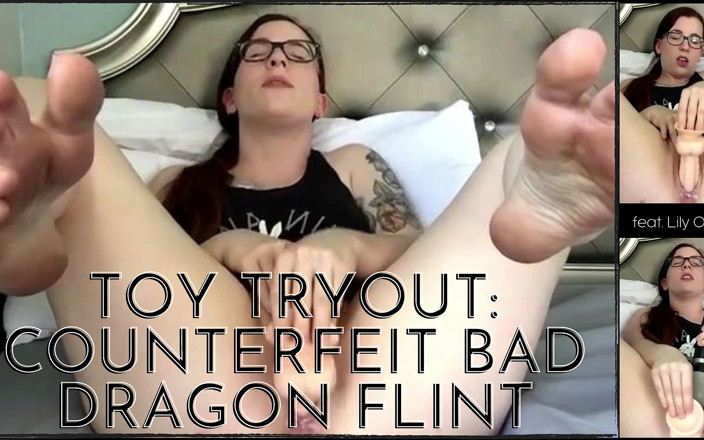 Lily O'Riley: Încercare de jucărie: Forged Bad Dragon Flint