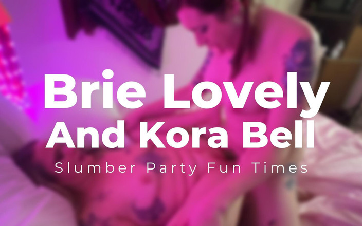 Brie Lovely: 코라 벨과 브리 사랑스러운 새틴 섹스 파티