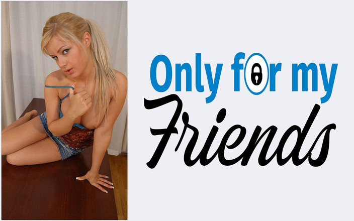 Only for my Friends: Iubita mea o curvă Blondă Platinum de 18 ani își bagă o...