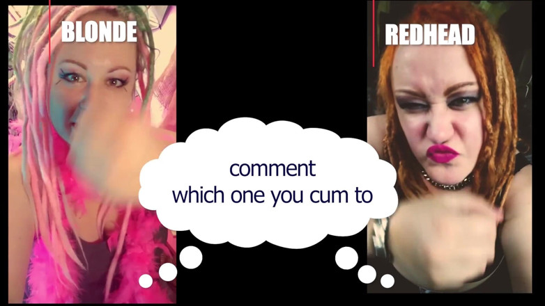 Campsissyboi: Kommentar, welche du zum abspritzen gebracht hast, blonde oder rothaarige...