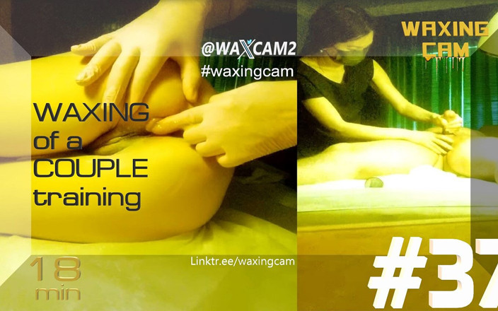 WaxingCam: #37 vaxning av ett par