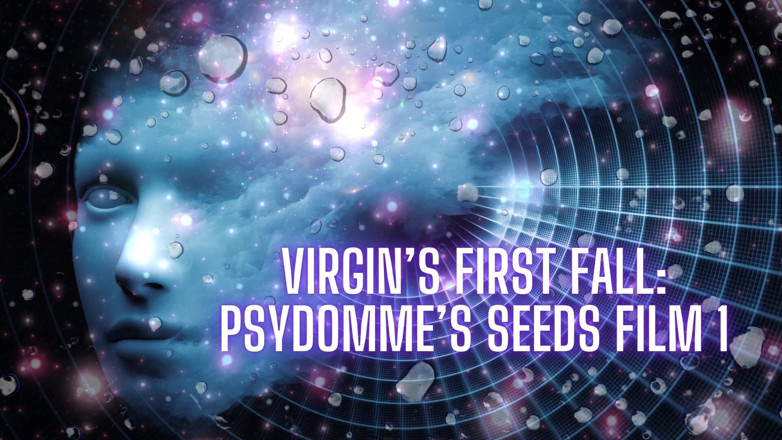 Goddess Misha Goldy: 処女の最初の秋:Psydommeの種子映画1